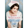 Hořkosladký život - Colleen McCullough