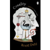 Cruelty - Roald Dahl