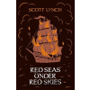 Red Seas Under Red Skies - Scott Lynch