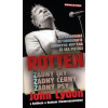 Rotten - Lydon John Zimmerman Keith Zimmerman Kent