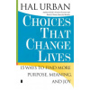 Choices That Change Lives