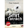 Smrť v Tatrách - Peter Gašparík
