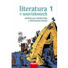 Literatura v souvislostech 1 Učebnice literatury pro střední školy