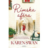 Rímska aféra - Karen Swan
