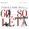 Takoví jsme byli - Michaela Zindelová