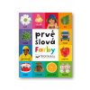 FARBY Prvé slová