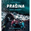 Audiokniha: Matocha Vojtěch • Prašina - Černý Merkurit / Čte Ruml Matouš (MP3-CD)