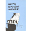 Návod k použití historie (Marko Švabić)