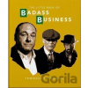 The Little Book of Badass Business