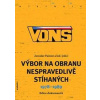 VONS - Výbor na obranu nespravedlivě stíhaných 1978-1989 - Pažout Jaroslav