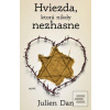 Hviezda, ktorá nikdy nez… (Julien Dan)