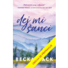 Dej mi šanci - Mack Becka