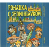 Pohádka o Sedmihlávkovi - Karel Novotný