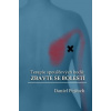 Terapie spoušťových bodů: Zbavte se bolestí (druhé rozšířené vydání) - Daniel Pejčoch