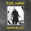 XIII Století - Nosferatu 2LP