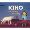 Kiko a princezna z tundry - Markéta Pilátová, Daniel Michalík (ilustrátor)