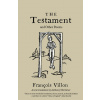 Testament and Other Poems: New Translation