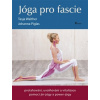 Jóga pro fascie - Walther Tasja Piglas Johanna