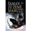 Šaman ze země mamutů - Radosta Pavel