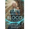 A Fate Inked in Blood - Jensen Danielle L.