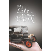 My Life and Work