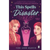 This Spells Disaster - Tori Anne Martin