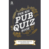 The Big Pub Quiz Book (Jack Waley-Cohen,Richardson Puzzles and Games)(Brožovaná)