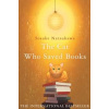 The Cat Who Saved Books - Sosuke Natsukawa, Pan Macmillan