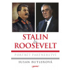 Stalin a Roosevelt - Susan Butlerová