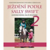 Ježdění podle Sally Swift - Sally Swift