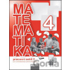 Matematika se čtyřlístkem 4/2.díl Pracovní sešit - Marie Kozlová, Šárka Pěchoučková, Alena Rakoušová