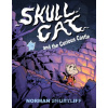Skull Cat (Book One): Skull Cat and the Curious Castle - Norman Shurtliff
