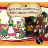 Snehulienka A Sedem Trpaslíkov / Medovníkový Domček CD