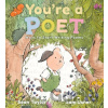 You're a Poet Ways to Start Writing Poems - Taylor Sean