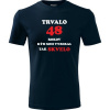 Tmavomodré tričko trvalo 48 rokov - darček k 48 narodeninám pre otca M