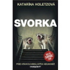 Svorka - Katarína Holetzová