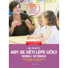 Jak mluvit, aby se děti lépe učily - doma i ve ško