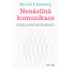 Nenásilná komunikace - Marshall B. Rosenberg