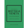 Little Book of Bottega Veneta - Frances Sola-Santiago, Welbeck Publishing Group