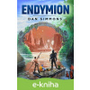 E-kniha Endymion - Dan Simmons