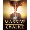 MASSIVE CHALICE (PC)