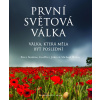 První světová válka - P. Simkins, G. Jukes, M. Hickey