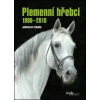 Plemenní hřebci 1990-2010 - Jaroslav Staněk