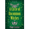 A Circle of Uncommon Witches - Paige Crutcher
