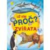 Zvířata - Už vím proč - enycklopedie - autor neuvedený
