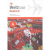 Welttour Deutsch 4 Abschlusskurs - Sylwia Mróz-Dwornikowska, Katrzyna Szachowska