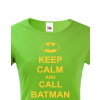 Dámské tričko - Keep calm and call Batman, Barva Zelená, Velikost L Bezvatriko.cz 208205