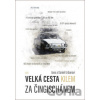 Velká cesta kilem za Čingischánem - Daniel Urban