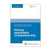 Ochrana spotrebiteľa na finančnom trhu (Simona Heseková Bojmírová, Maroš Katkovčin, Andrea Szakács, Martin Hamřík)