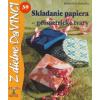 Skladanie papiera - geometrické tvary - Gabriella Békési